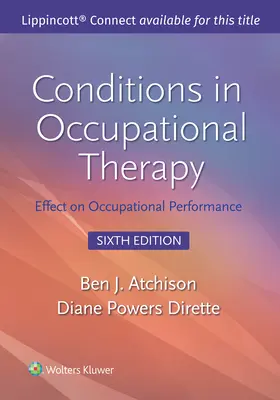Condiții în terapia ocupațională: Efectul asupra performanței ocupaționale - Conditions in Occupational Therapy: Effect on Occupational Performance