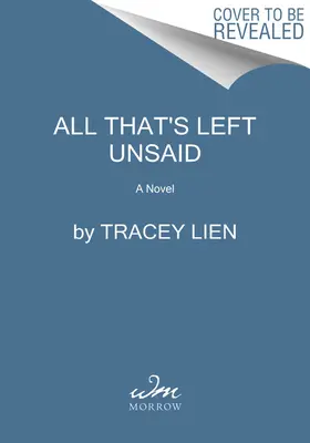 Tot ce a rămas nespus - All That's Left Unsaid