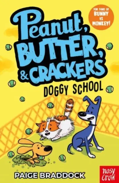 Școala de câini - O poveste cu alune, unt și biscuiți - Doggy School - A Peanut, Butter & Crackers Story