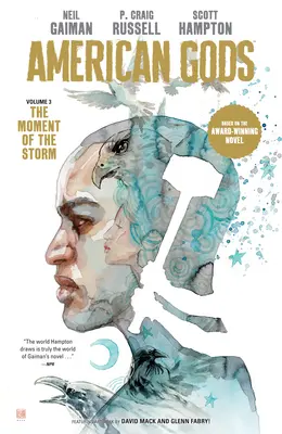 American Gods Volume 3: Momentul furtunii (Roman grafic) - American Gods Volume 3: The Moment of the Storm (Graphic Novel)