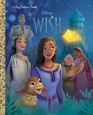 Disney Wish Carte mare de aur (Disney Wish) - Disney Wish Big Golden Book (Disney Wish)