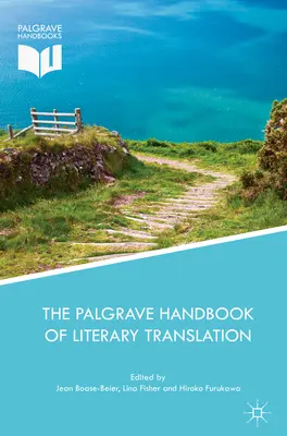Manualul Palgrave de traducere literară - The Palgrave Handbook of Literary Translation