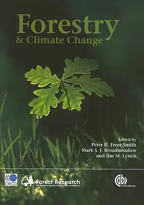 Silvicultura și schimbările climatice - Forestry and Climate Change