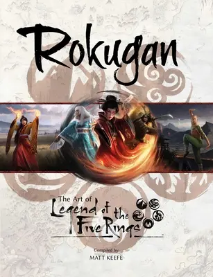 Rokugan: Arta din Legenda celor cinci inele - Rokugan: The Art of Legend of the Five Rings