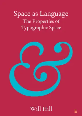 Spațiul ca limbaj: Proprietățile spațiului tipografic - Space as Language: The Properties of Typographic Space