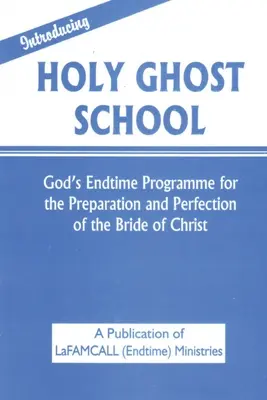 INTRODUCERE ÎN ȘCOALA SFÂNTULUI DUH - LaFAMCALL - INTRODUCING HOLY GHOST SCHOOL - LaFAMCALL