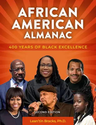 Almanah afro-american: 400 de ani de excelență neagră - African American Almanac: 400 Years of Black Excellence