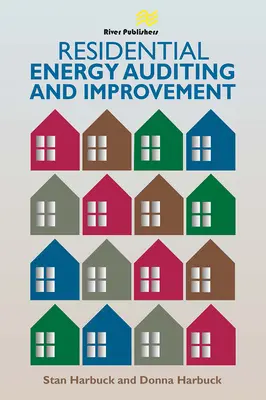 Auditul și îmbunătățirea energiei rezidențiale - Residential Energy Auditing and Improvement