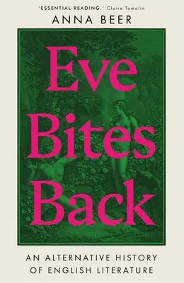 Eve Bites Back: O istorie alternativă a literaturii engleze - Eve Bites Back: An Alternative History of English Literature