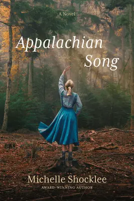 Cântec Appalachian - Appalachian Song
