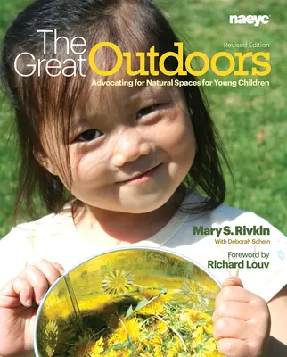 The Great Outdoors: Pledoarie pentru spații naturale pentru copiii mici - The Great Outdoors: Advocating for Natural Spaces for Young Children