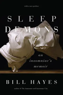 Demonii somnului: Memoriile unui insomniac (An Insomniac's Memoir) - Sleep Demons: An Insomniac's Memoir