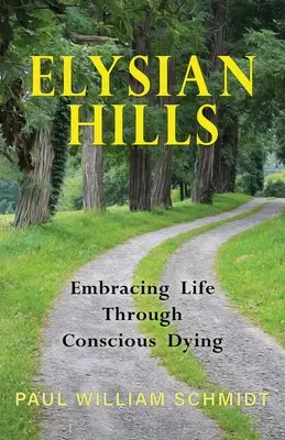 Elysian Hills: Îmbrățișarea vieții prin moarte conștientă - Elysian Hills: Embracing Life Through Conscious Dying