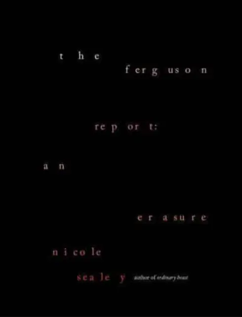Raportul Ferguson: O ștergere - Ferguson Report: An Erasure