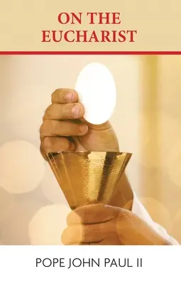 Despre Euharistie - On the Eucharist