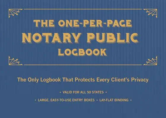 Jurnalul notarului public cu o pagină pe pagină: The Only Logbook That Protects Every Client's Privacy - The One-Per-Page Notary Public Logbook: The Only Logbook That Protects Every Client's Privacy
