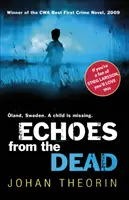 Ecouri din morți - Seria 1 a Cvartetului Oland - Echoes from the Dead - Oland Quartet series 1