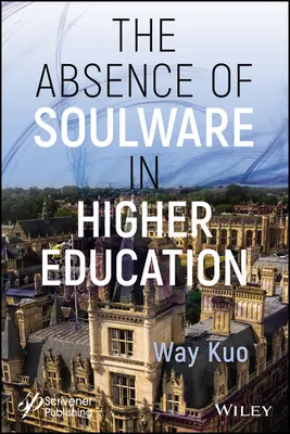 Absența conștiinței sufletești în învățământul superior - The Absence of Soulware in Higher Education