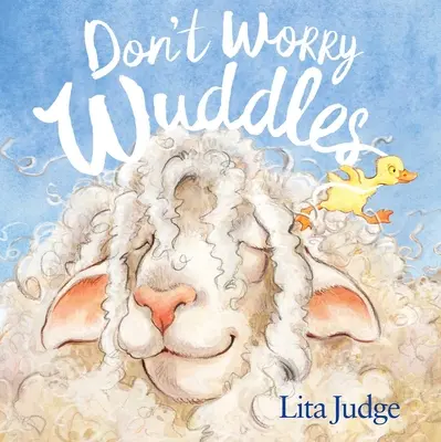 Nu te îngrijora, Wuddles - Don't Worry, Wuddles