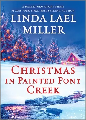 Crăciun în Painted Pony Creek - Christmas in Painted Pony Creek