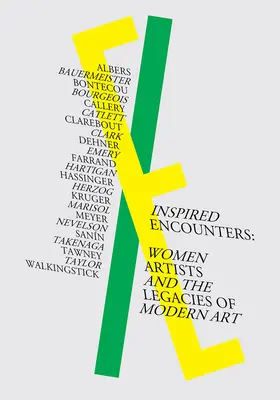 Întâlniri inspirate: Femeile artiste și moștenirile artei moderne - Inspired Encounters: Women Artists and the Legacies of Modern Art