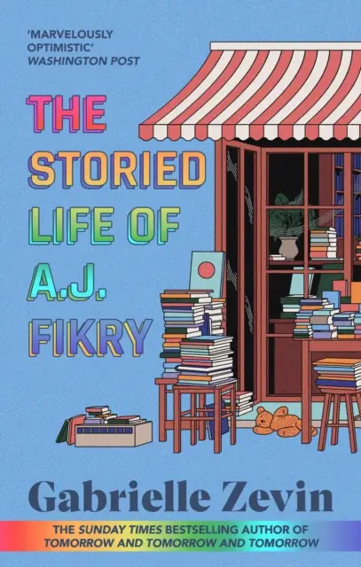 Viața plină de povești a lui A.J. Fikry - de autorul bestsellerului Sunday Times Mâine și Mâine și Mâine - Storied Life of A.J. Fikry - by the Sunday Times bestselling author of Tomorrow & Tomorrow & Tomorrow