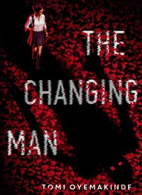 Omul care se schimbă - The Changing Man