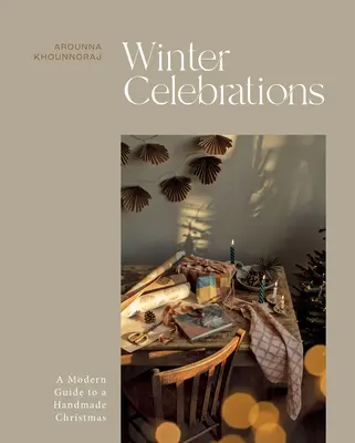 Sărbători de iarnă: Un ghid modern pentru un Crăciun handmade - Winter Celebrations: A Modern Guide to a Handmade Christmas