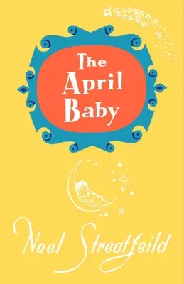 Copilul din aprilie - The April Baby