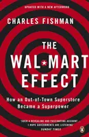 Efectul Wal-Mart - Cum a devenit un supermagazin din afara orașului o superputere - Wal-Mart Effect - How an Out-of-town Superstore Became a Superpower