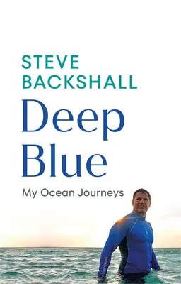 Deep Blue: Călătoriile mele pe ocean - Deep Blue: My Ocean Journeys