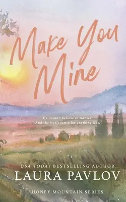 Make You Mine Ediție specială - Make You Mine Special Edition