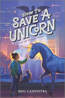 Cum să salvezi un unicorn - How to Save a Unicorn