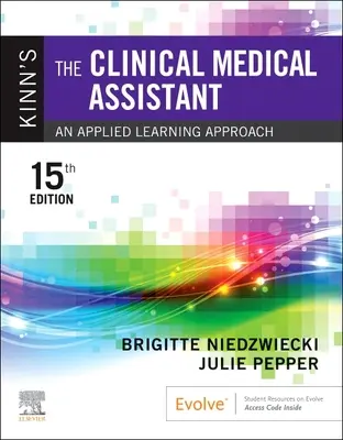 Asistentul medical clinic al lui Kinn: o abordare aplicată a învățării - Kinn's the Clinical Medical Assistant: An Applied Learning Approach