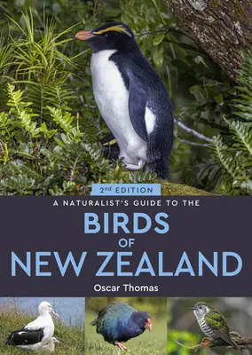 Ghidul naturalist al păsărilor din Noua Zeelandă (A Naturalist's Guide to the Birds of New Zealand) - A Naturalist's Guide to the Birds of New Zealand