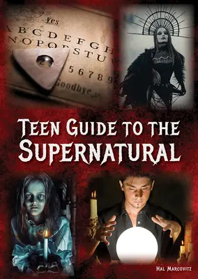 Ghidul adolescenților pentru supranatural - Teen Guide to the Supernatural
