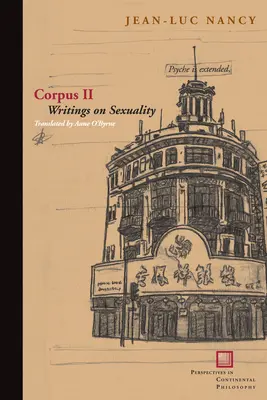 Corpus II: Scrieri despre sexualitate - Corpus II: Writings on Sexuality