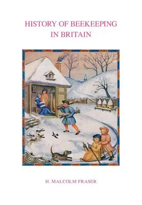 Istoria apiculturii în Marea Britanie - History of Beekeeping in Britain