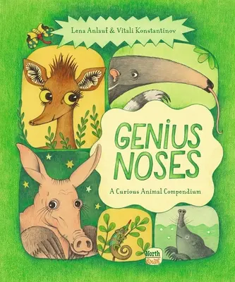 Genius Noses: Un compendiu al animalelor curioase - Genius Noses: A Curious Animal Compendium