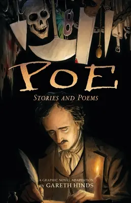 Poe: Povestiri și poeme: O adaptare a romanului grafic de Gareth Hinds - Poe: Stories and Poems: A Graphic Novel Adaptation by Gareth Hinds