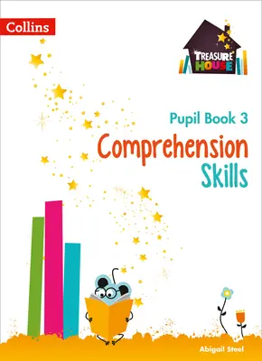 Competențe de înțelegere Cartea elevului 3 - Comprehension Skills Pupil Book 3