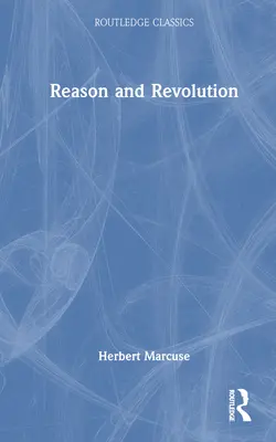 Rațiune și revoluție - Reason and Revolution