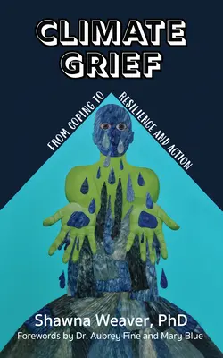 Durerea climatică: De la coping la reziliență și acțiune - Climate Grief: From Coping to Resilience and Action
