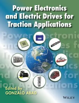Electronică de putere și acționări electrice pentru aplicații de tracțiune - Power Electronics and Electric Drives for Traction Applications