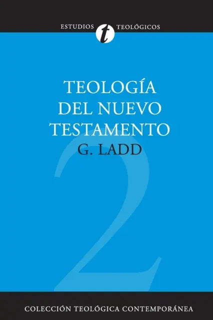 Teologia Noului Testament - Teologa del Nuevo Testamento