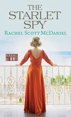 Spy Starlet: Eroine din al doilea război mondial - The Starlet Spy: Heroines of WWII