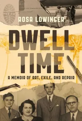 Dwell Time: O amintire despre artă, exil și reparații - Dwell Time: A Memoir of Art, Exile, and Repair