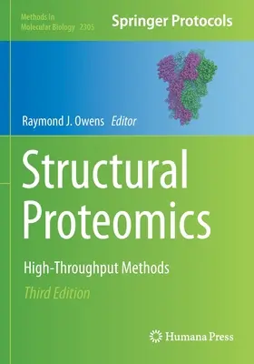 Proteomică structurală: metode de mare performanță - Structural Proteomics: High-Throughput Methods