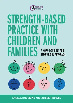 Practica bazată pe putere cu copiii și familiile - Strength-Based Practice with Children and Families
