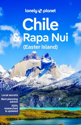 Lonely Planet Chile & Rapa Nui (Insula Paștelui) 12 - Lonely Planet Chile & Rapa Nui (Easter Island) 12